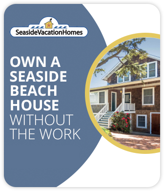 Own a Seaside Beach house without the work